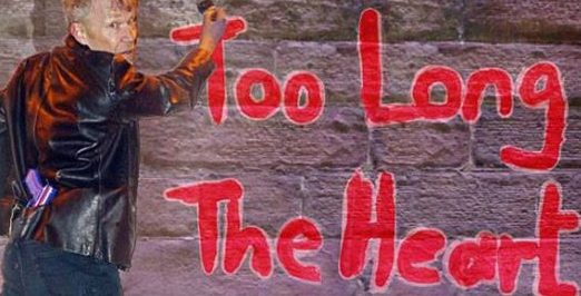 Too Long The Heart